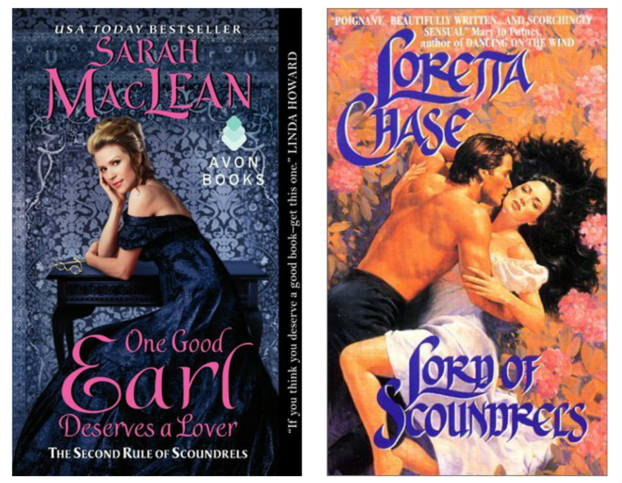 One Good Earl Deserves a Lover by Sarah MacLean & Lord of Scoundrels by Loretta Chase
