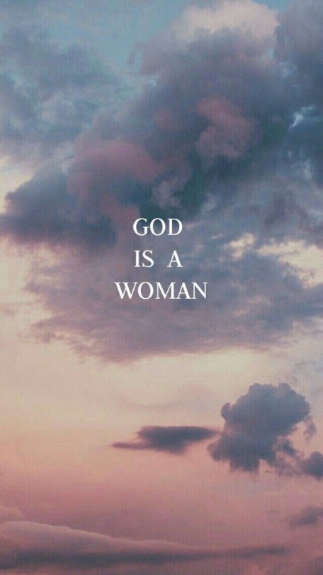 God Is A Woman Wallpaper Tumblr