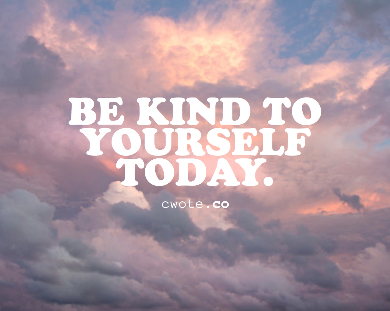 Be kind to the world. Don't be so hard on yourself. Kindness to yourself. On oneself, on oneself. Jess Glynne - don t be so hard on yourself.
