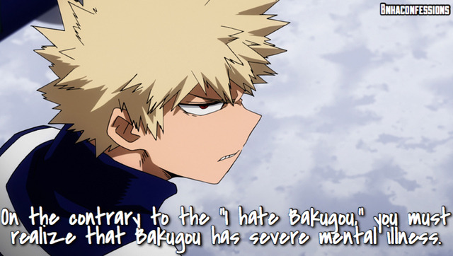 Confession Box CLOSED — On the contrary to the “I hate Bakugou,” you