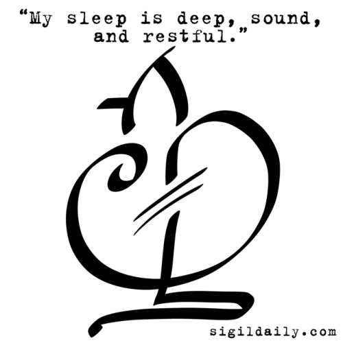 sigildaily:New sigil: ““My sleep is deep, sound, and restful.”