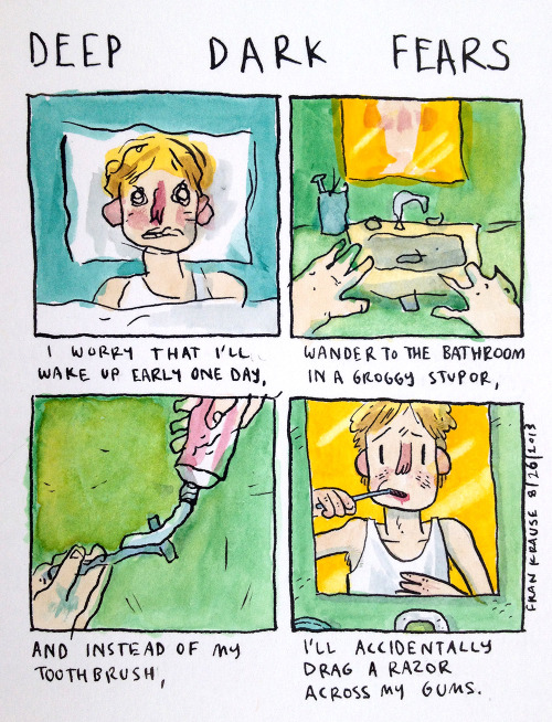 Comics deep dark fears Fran Krause groggy fear waking up morning blood razor gums teeth toothbrush brushing mirror bathroom paranoia artists on tumblr watercolor sketch sketchbook