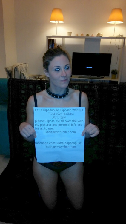 katiaperv:- CERTIFIED WEB WHORE - Katia PapadopuloSono Katia,...