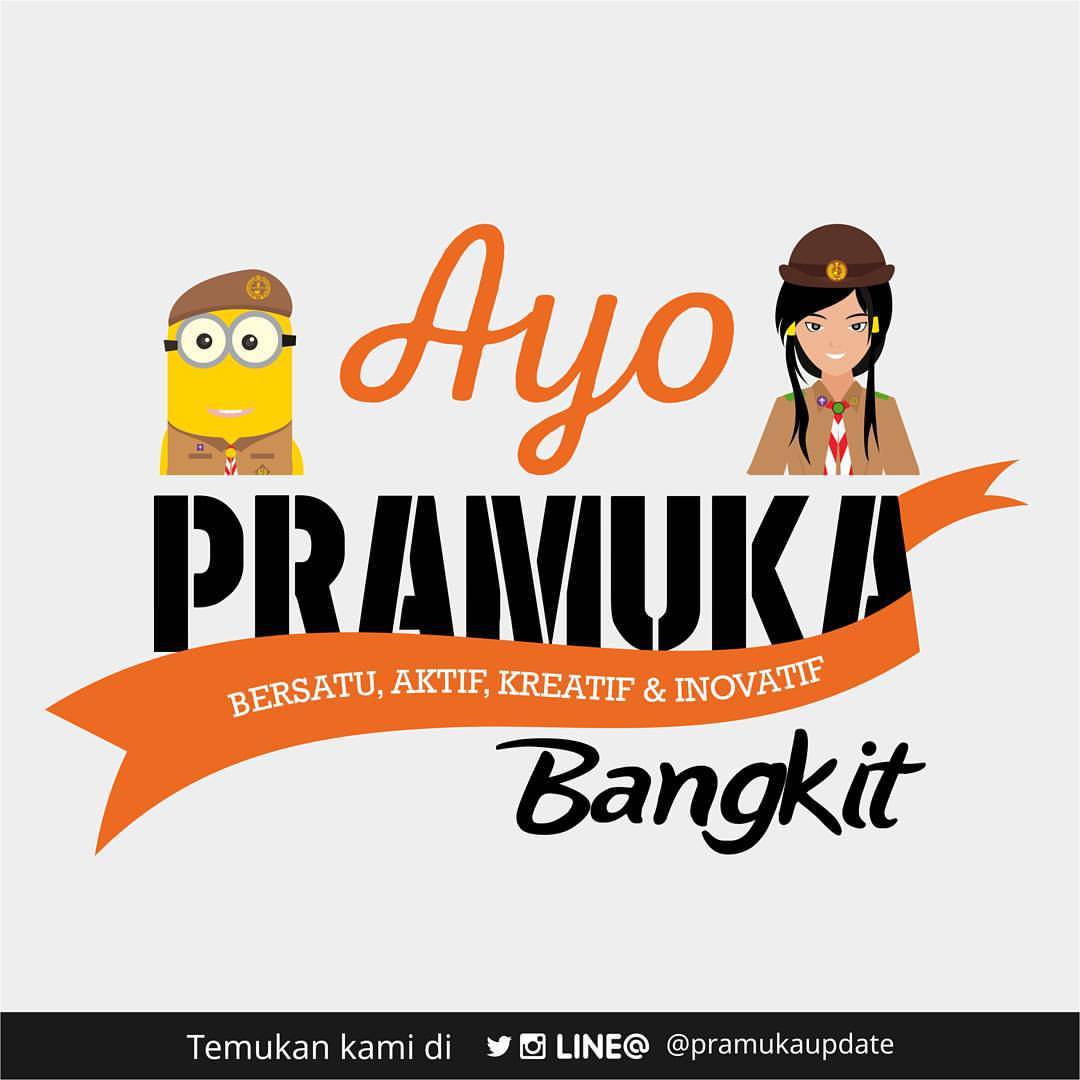 Pramuka Update Ayo Pramuka Bangkit Sebenarnya Kata Kata Ini