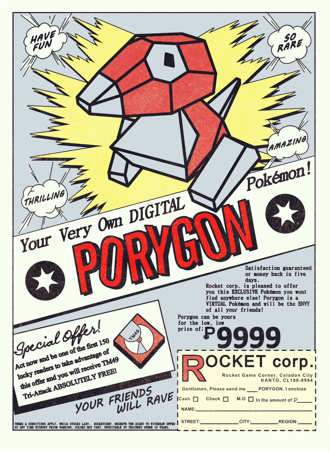I like the idea that Team Rocket mass produced Porygon to be prizes in the Game Corner but they were pretty terrible and tacky because Team Rocket stole the plans for them from Silph Co. before they were done with Alpha testing. But I dont care, I...