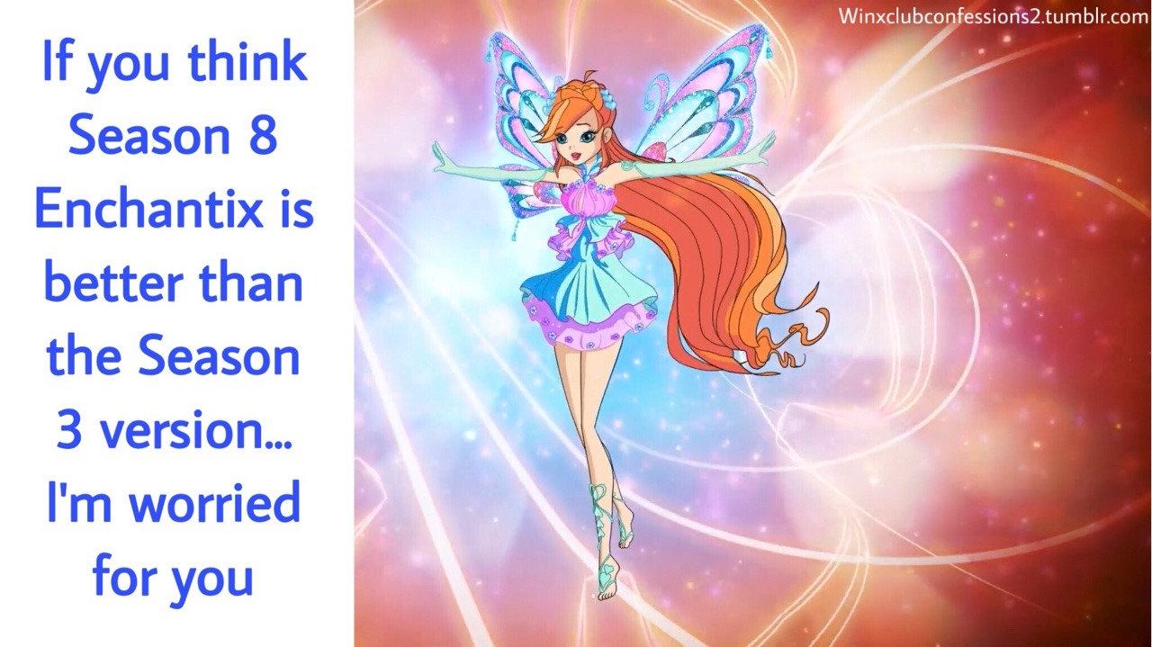 Winx Club Confessions 20 If You Think Season 8 Enchantix - enchantix roblox