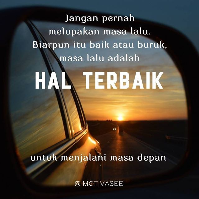 Instagram Motivasee Masa Lalu Biarlah Berlalu Tapi