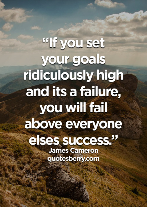 If you set your goals ridiculously high and its a... | QuotesBerry ...