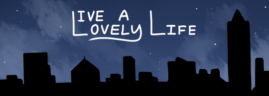 uh oh it’s webcomic time!! live a lovely life will be updating every thursday :0c! smackjeeves | tapastic