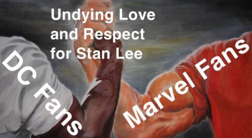 memecollege:Stan Lee was the only person that marvel and dc...