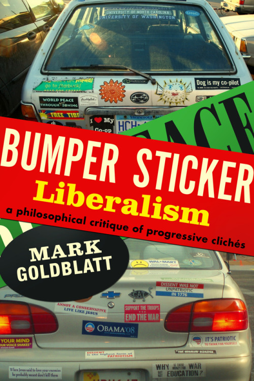 Bumper Sticker Liberalism book jacket designBy Christopher...