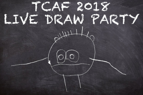 EVENT: TCAF 2018 LIVE DRAW PARTY (Saturday May 12)The TCAF 2018...