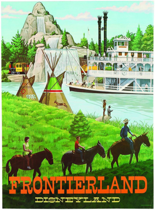 the-disney-elite:Frontierland Poster (Disneyland, 1966)“A very...