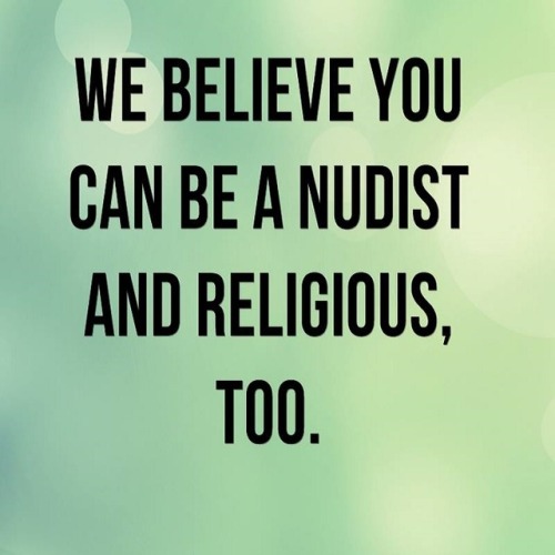 benudetoday:You Can BeYou can be a nudist and religious too...