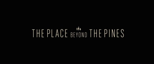 mydarktv:THE PLACE BEYOND THE PINES // Aesthetics