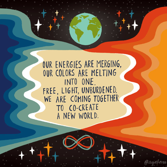 Our energies are merging, our colors are melting into one. Free, light, unburdened, we are coming together to co-create a new...