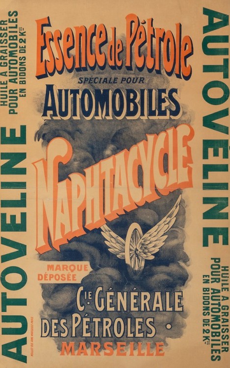 frenchcurious:Affiche, Essence de Pétrole Spéciale pour...