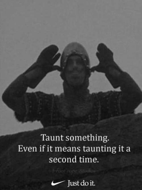nike nikead justdoit believeinsomething montypython monty python and the holy grail frenchmen