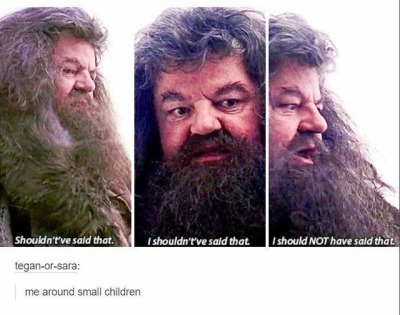 i feel like ps1 hagrid all the time