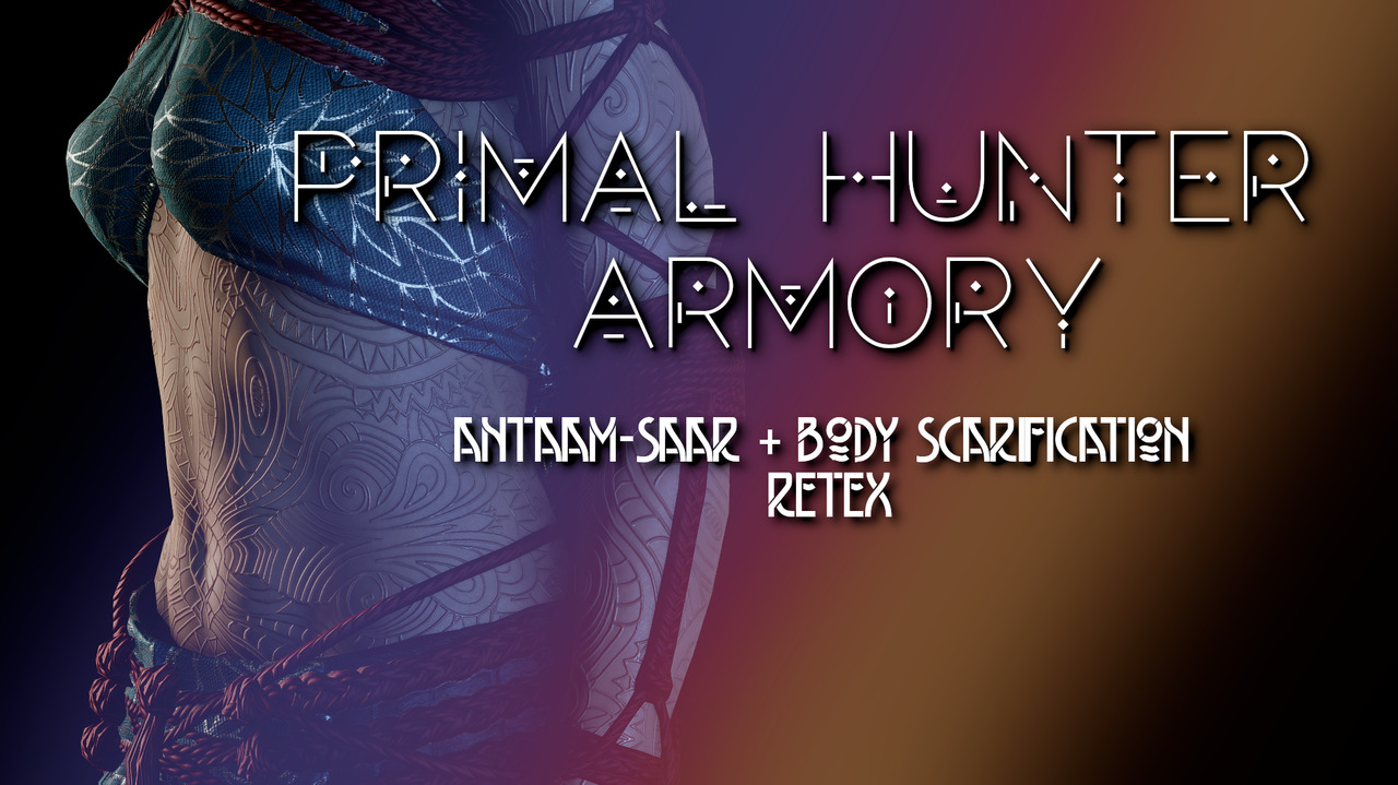 arti-zanna: Primal Hunter Armory - Antaam-saar... - DAI Modder Central