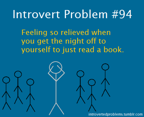 introvertunites:Are you an introvert? You might relate to this...