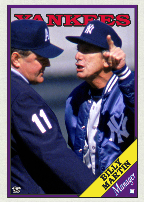 Fun Cards: 1988 and 1990 Topps Billy Martin – The Writer's Journey