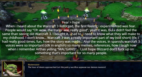 Fear > hypeWhen i heard about the Warcraft 3 Reforged, the...