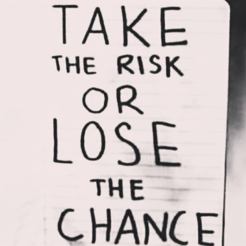 entrevision:Take the risk! #entrevisionu #quote #quotes...