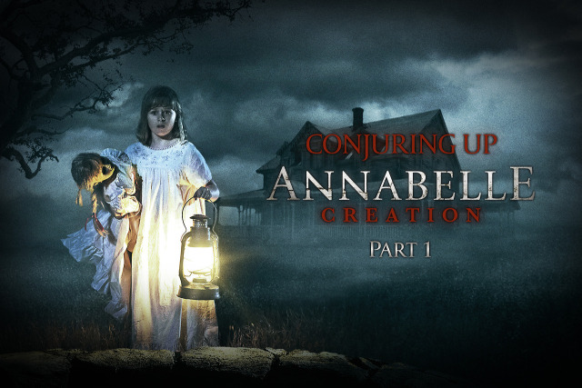 Conjuring Up Annabelle: Creation: Part 1 - Broke Horror Fan