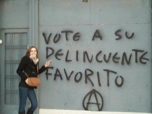 radicalgraff:“Vote for your favorite criminal”