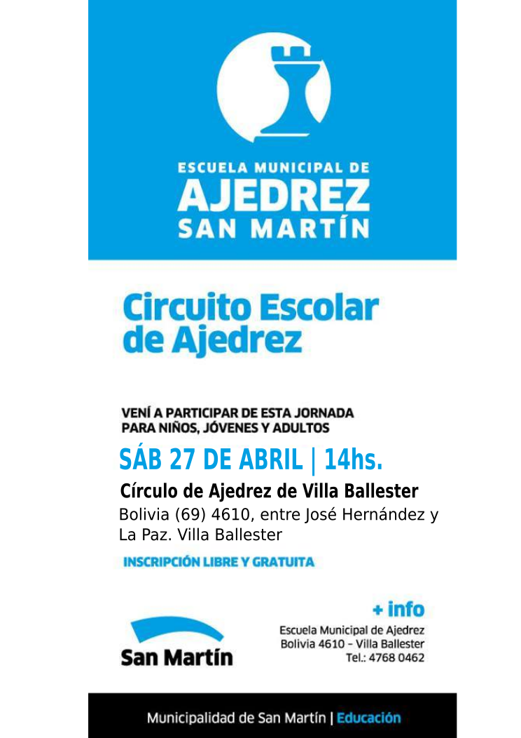 CIRCUITO ESCOLAR DE AJEDREZ DE SAN MARTÍN 2019Círculo de Ajedrez de Villa Ballester - sábado 27 de abril, 14hs.