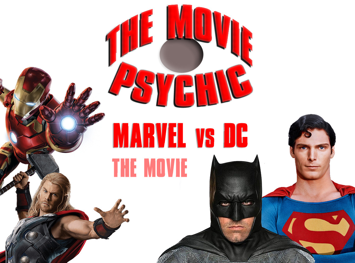 MARVEL vs DC: The Movie - The Movie Psychic