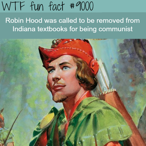 wtf-fun-factss:Robin Hood is Communist? - WTF fun fact