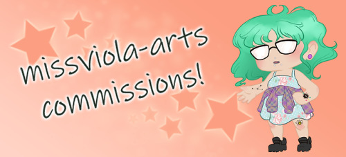 missviola-arts:I’m opening commissions!What I won’t...