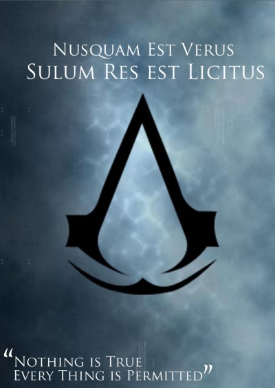 Fun Sources Assassin S Creed Nothing Is True Everything Is Permitted