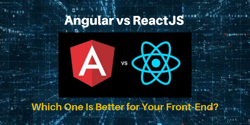 angularjs-vs-reactjs-which-one-is-better-for-your-front-end-feedsfloor