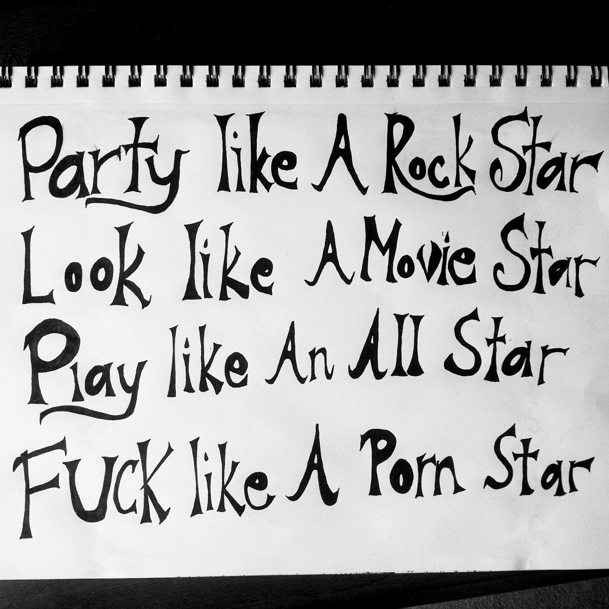 I party like a rockstar fuck like a pornstar I party like a rockstar fuck like a pornstar