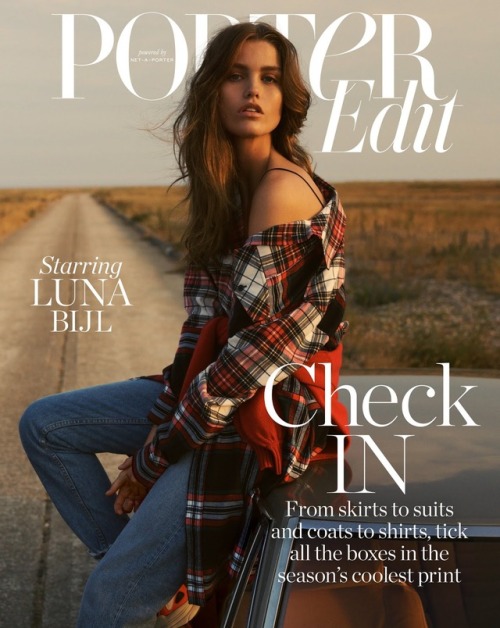 Luna Bijl for Porter Edit August 10, 2018. Photographed by...