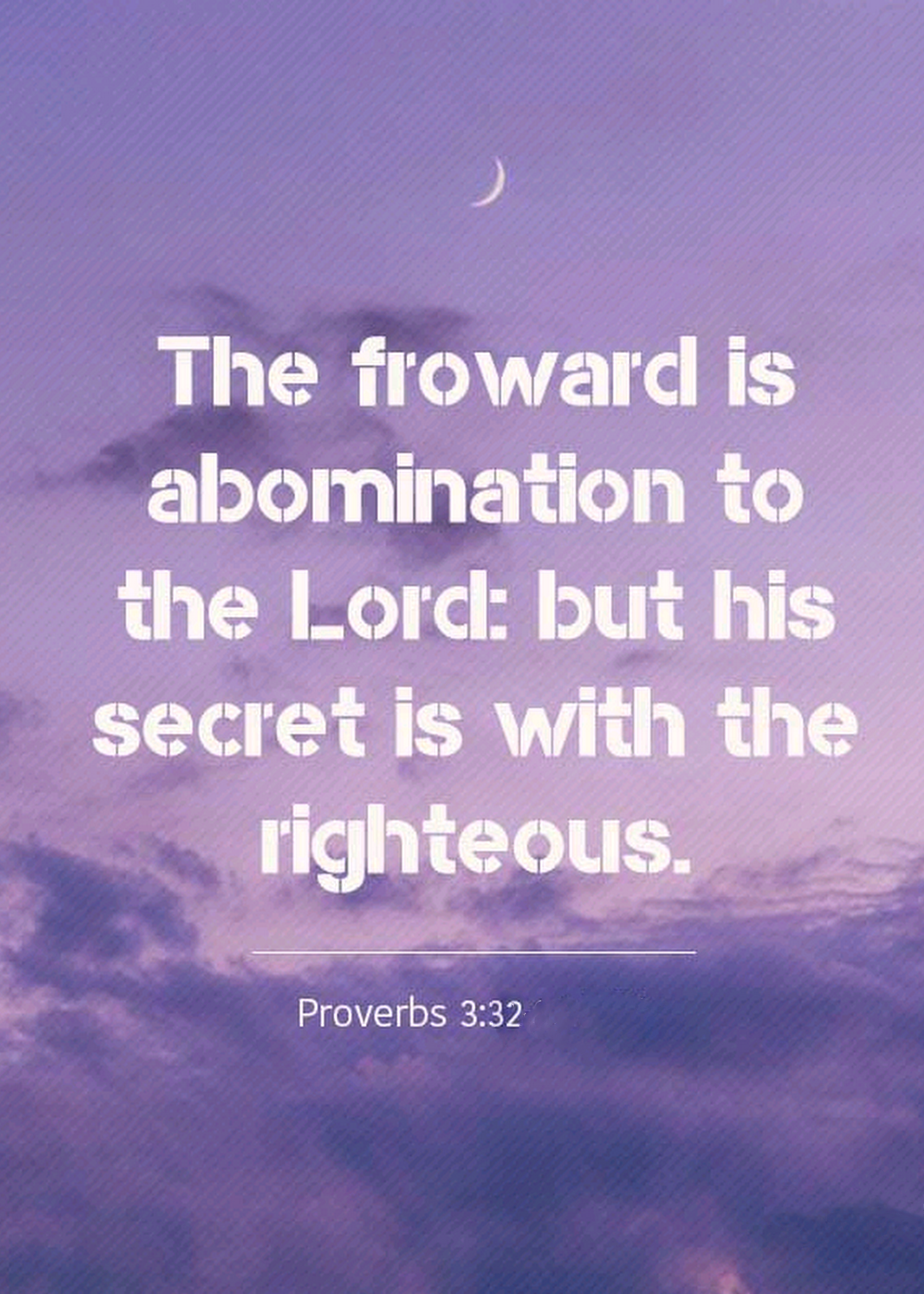 the-living-proverbs-3-32-kjv-for-the-froward-is