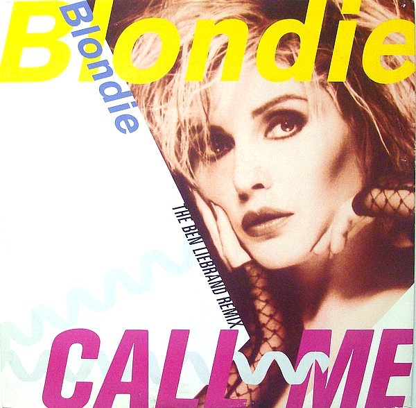 <p>Blondie “Call Me” The Ben Liebrand Remix (1989) vinyl sleeve</p>