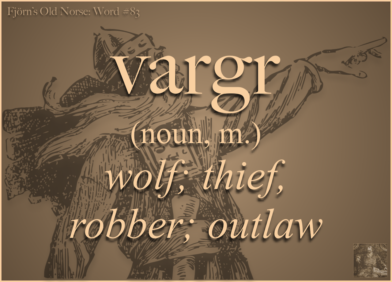 fjorn-s-hall-old-norse-word-83-vargr-note-the-more-common