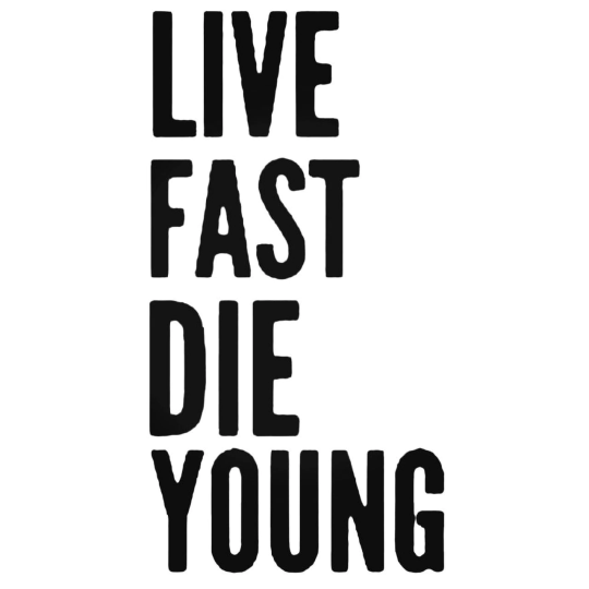 Live fast die young. Die young надпись. Live fast die young картинки. Die young эскиз.