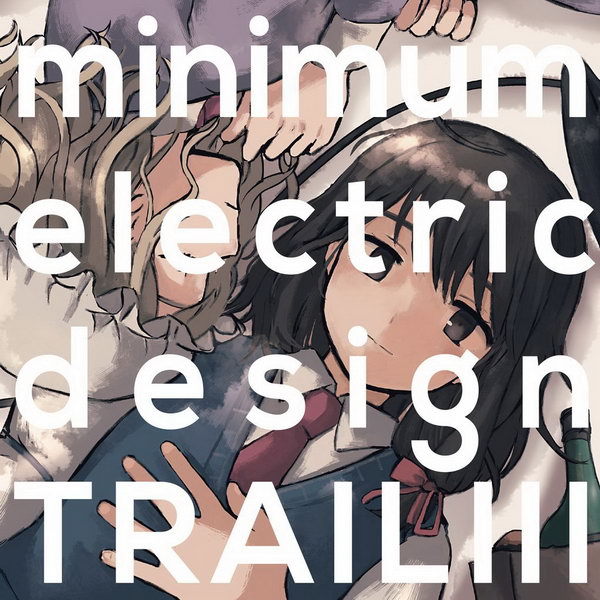 [Reitaisai 16][minimum electric design] TRAIL III Tumblr_pzi1cma1h91sk4q2wo8_640