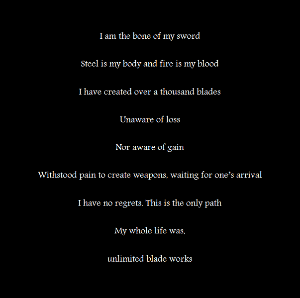I am the bone of my sword essay