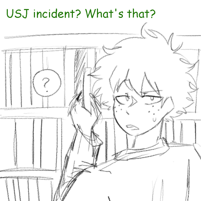 "Don't wake me up." | Sooo... how was the USJ incident?