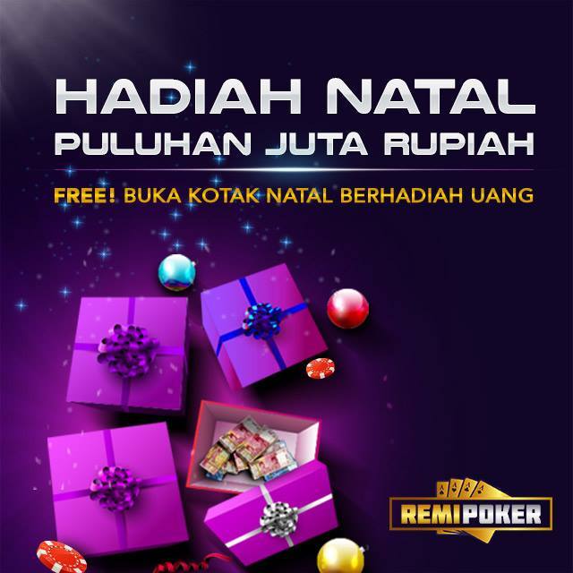 REMIPOKER — KOTAK BERHADIAH SPECIAL NATAL DAN TAHUN BARU...