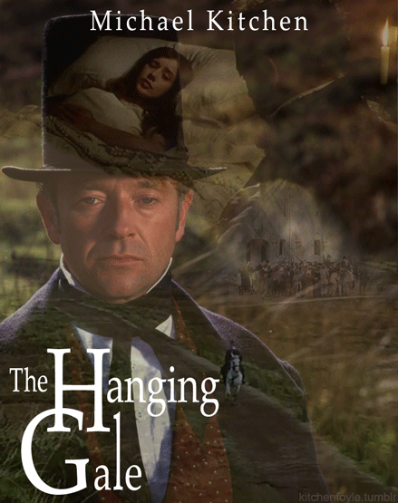 The Hanging Gale: Michael Kitchen: montage