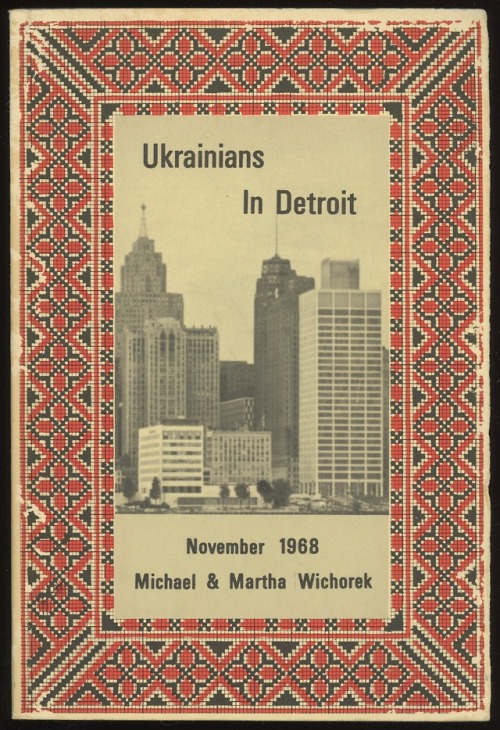 jellobiafrasays:ukrainians in detroit (1968)