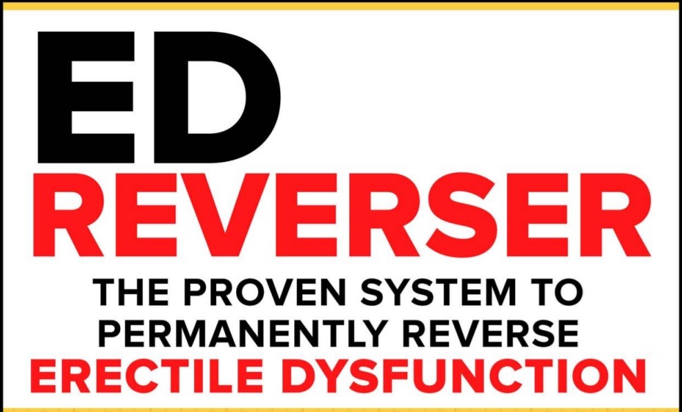 The ED Reverser - Cure Erectile Dysfunction by Max Miller