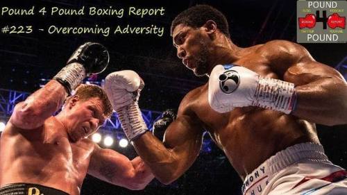 Latest episode of @ Pound 4 Pound Boxing Report #Boxing...